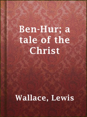 cover image of Ben-Hur; a tale of the Christ